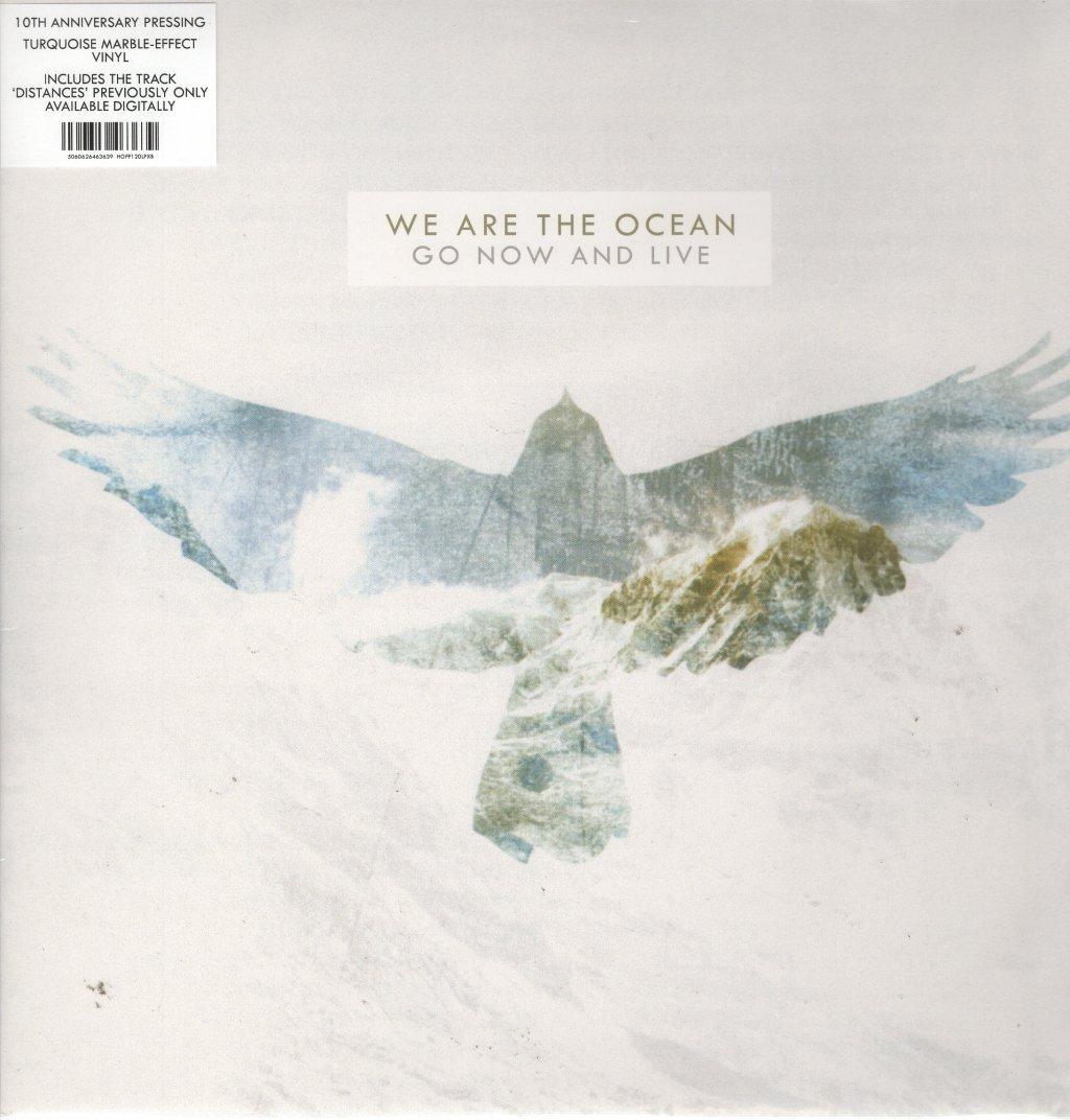 We Are The Ocean - Go Now and Live - Lp