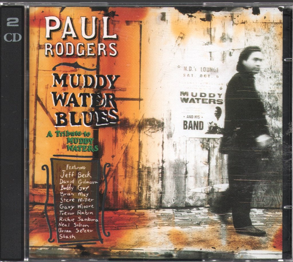 Paul Rodgers - Muddy Water Blues (A Tribute To Muddy Waters) - Double Cd