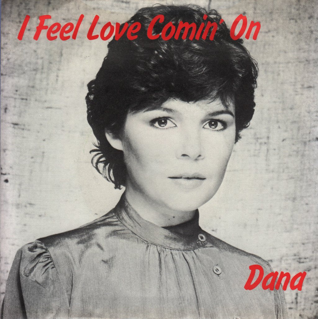 Dana - I Feel Love Comin' On - 7 Inch