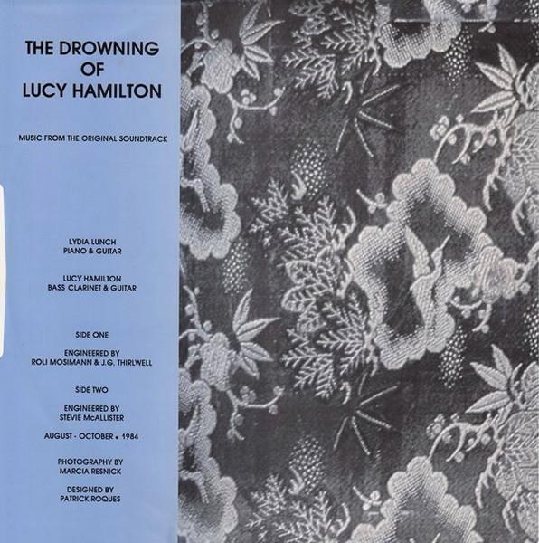 Lydia Lunch And Lucy Hamilton - Drowning Of Lucy Hamilton - Lp