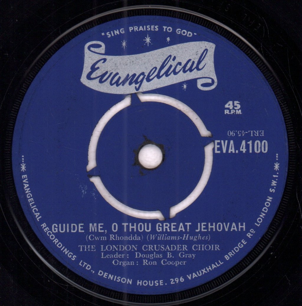 London Crusader Choir - Guide Me, O Thou Great Jehovah - 7 Inch