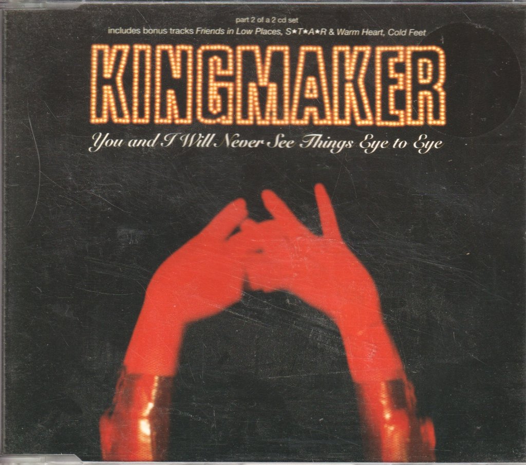 Kingmaker - You And I Will Never See Things Eye To Eye - Cd