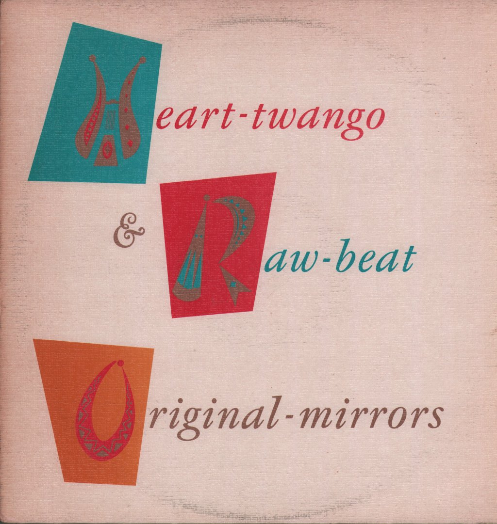 Original Mirrors - Heart-Twango & Raw-Beat - Lp