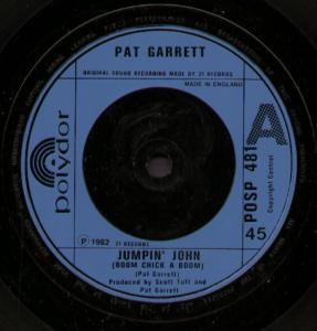 Pat Garrett - Jumpin' John - 7 Inch
