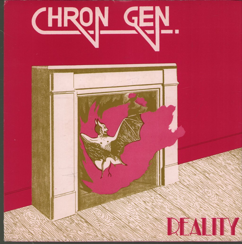 Chron Gen - Reality - 7 Inch