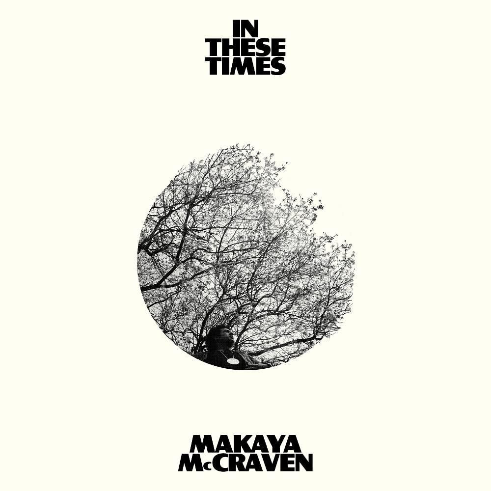 Makaya McCraven - In These Times - Cd