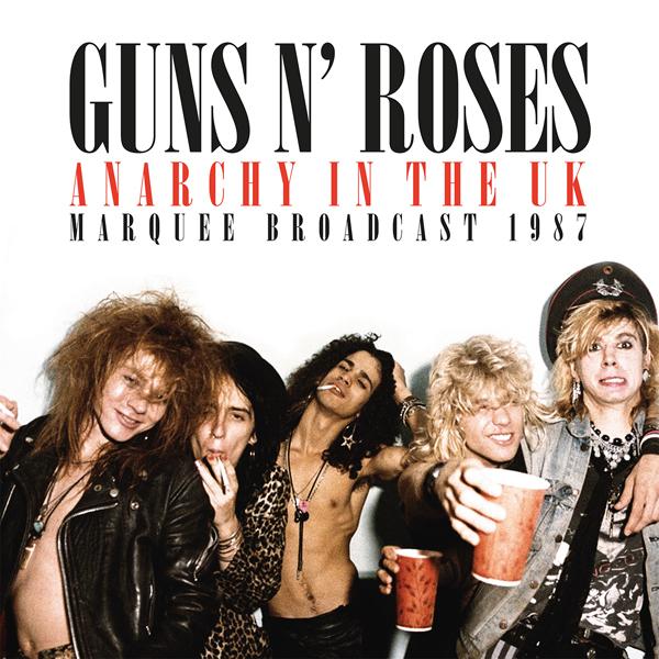 Guns N' Roses - Anarchy In the UK Marquee Broadcast 1987 - Double Lp