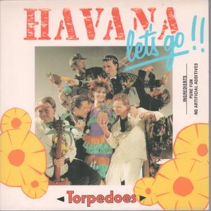 Havana Let's Go - Torpedoes - 7 Inch