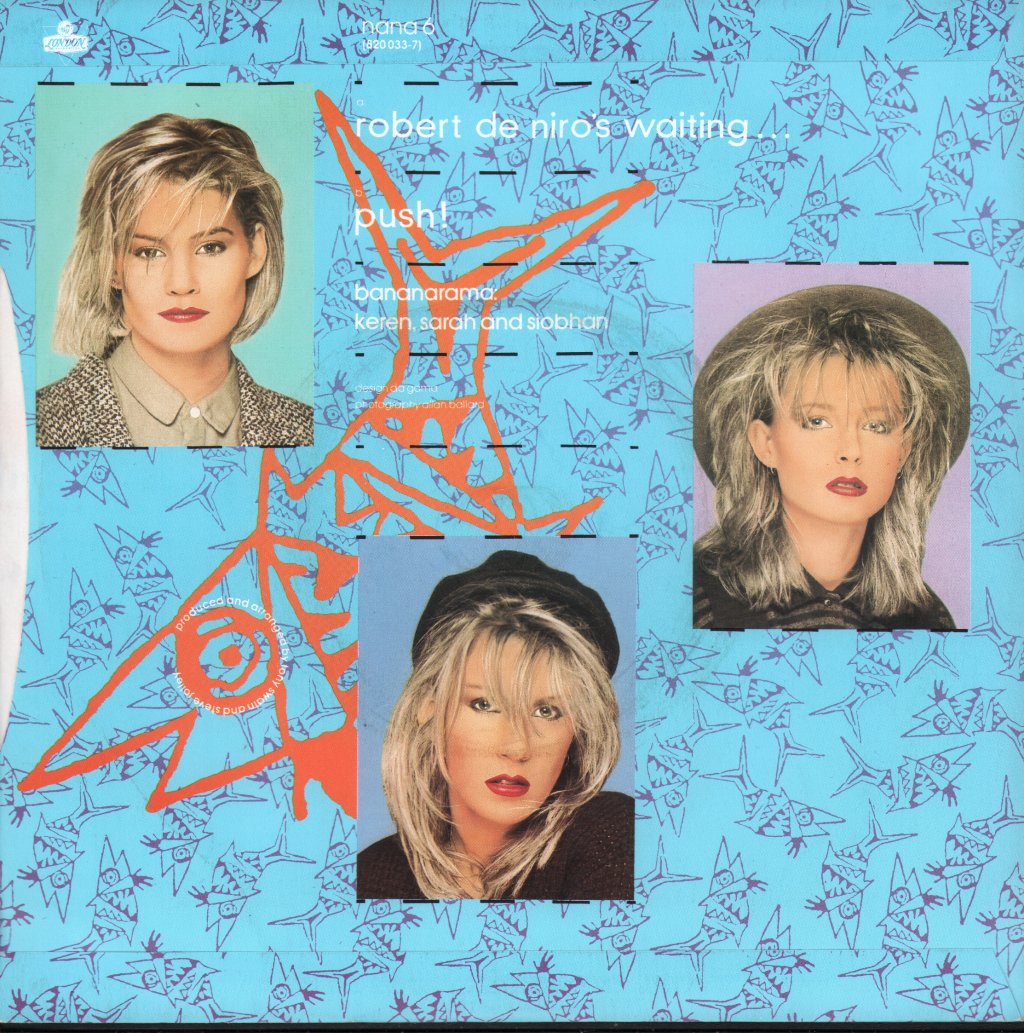 Bananarama - Robert De Niro's Waiting - 7 Inch