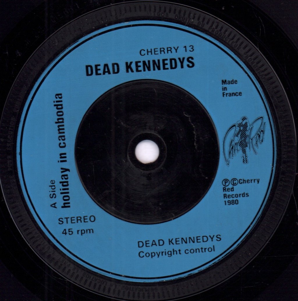 Dead Kennedys - Holiday In Cambodia - 7 Inch