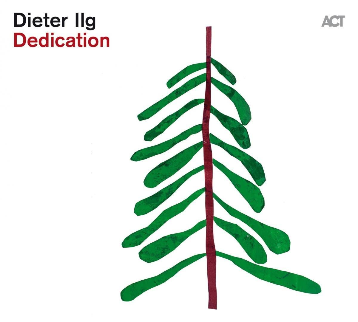 Dieter Ilg - Dedication - Cd
