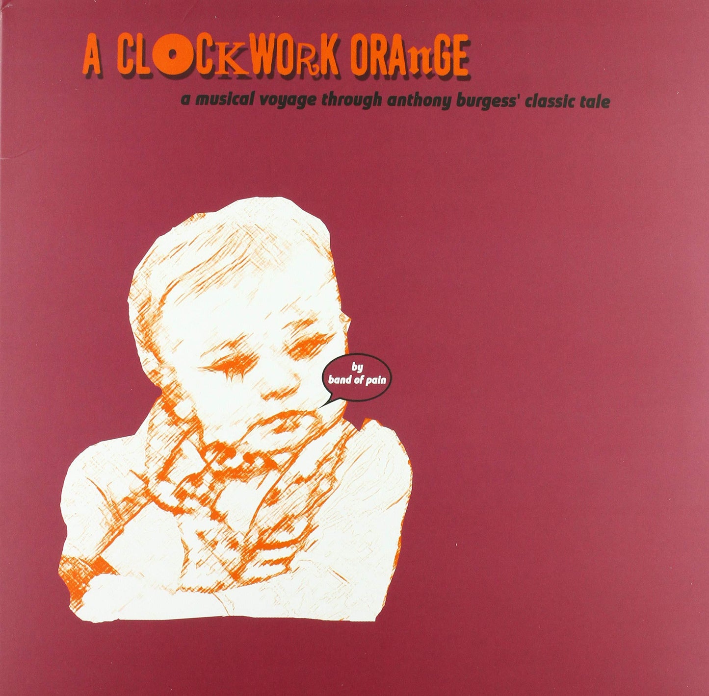 Band Of Pain - A Clockwork Orange - Lp