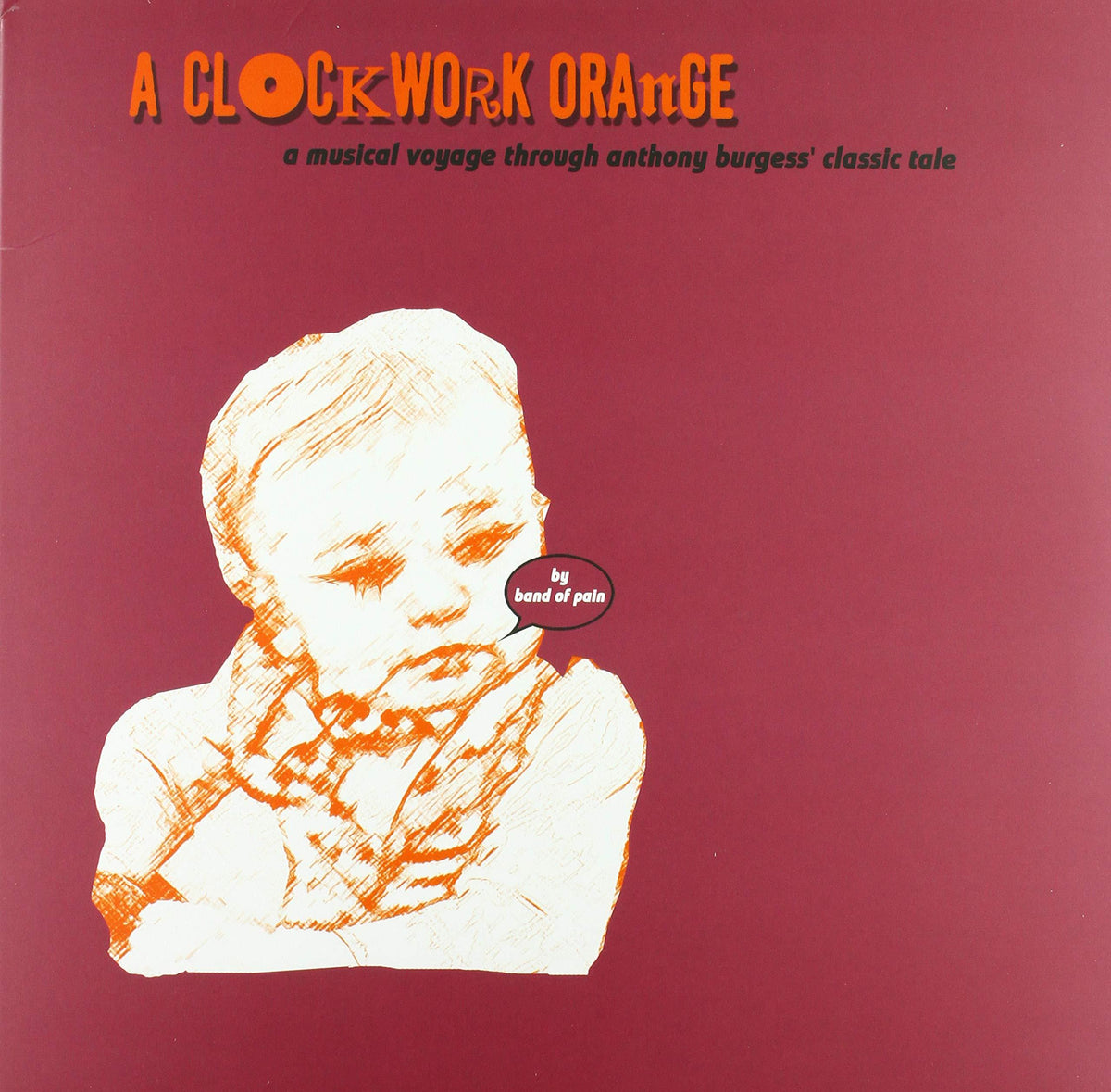 Band Of Pain - A Clockwork Orange - Lp