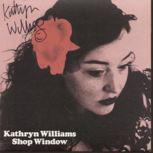 Kathryn Williams - Shop Window - 7 Inch