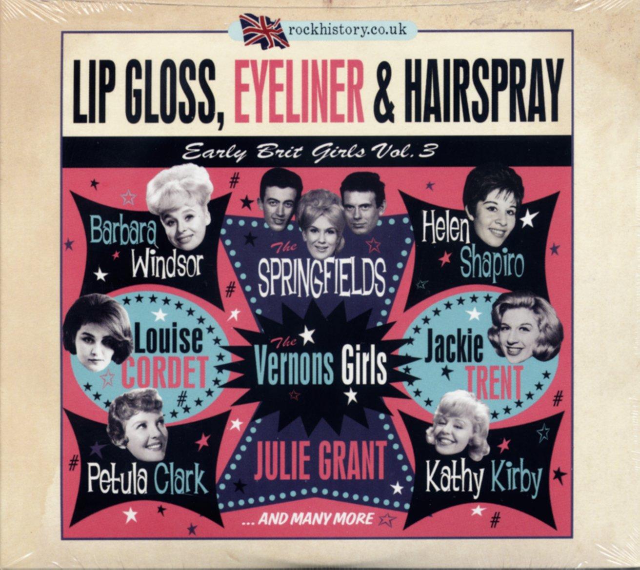 Various Artists - Lip Gloss, Eyeliner & Hairspray - Cd