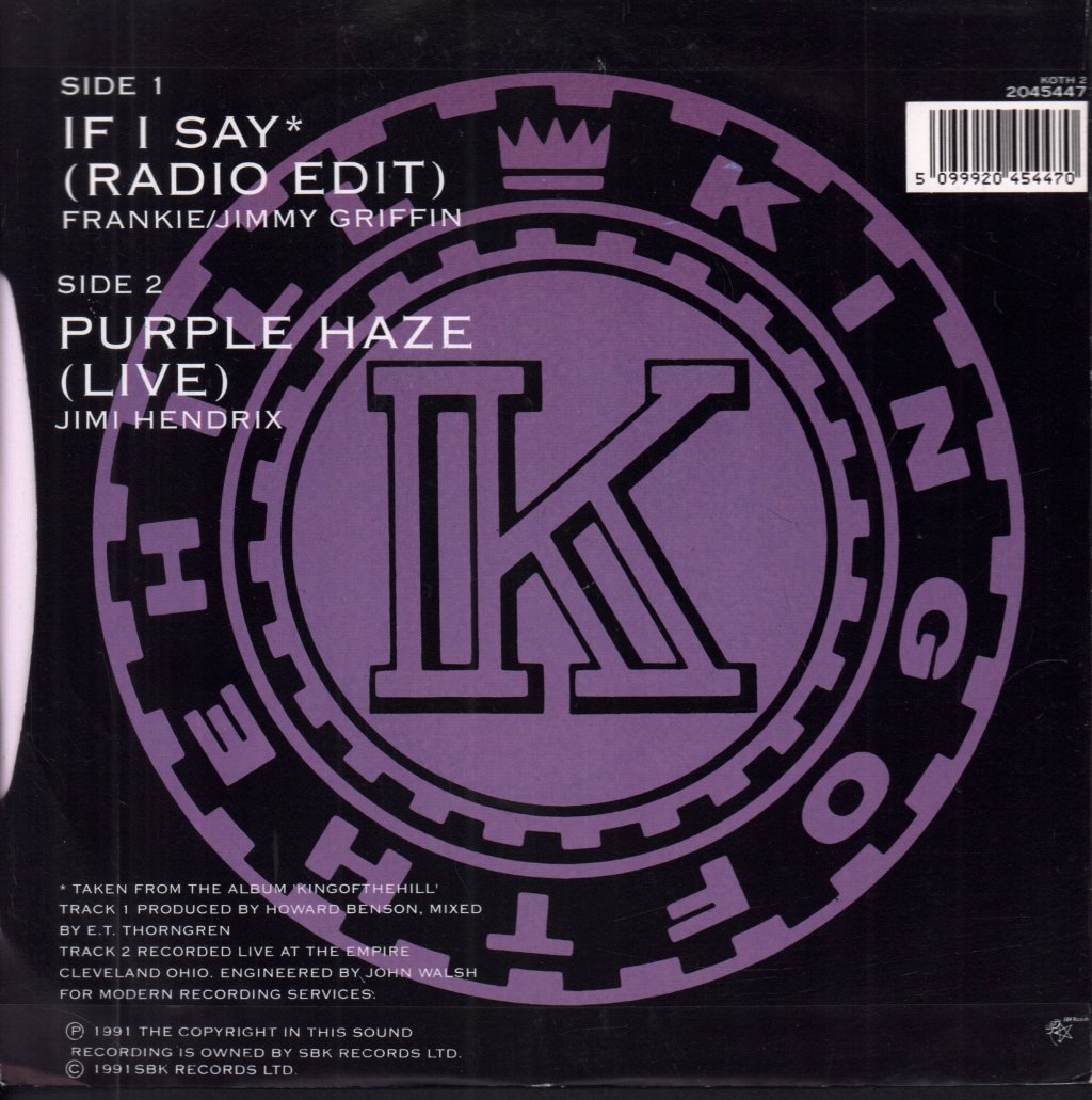 King Of The Hill - If I Say - 7 Inch