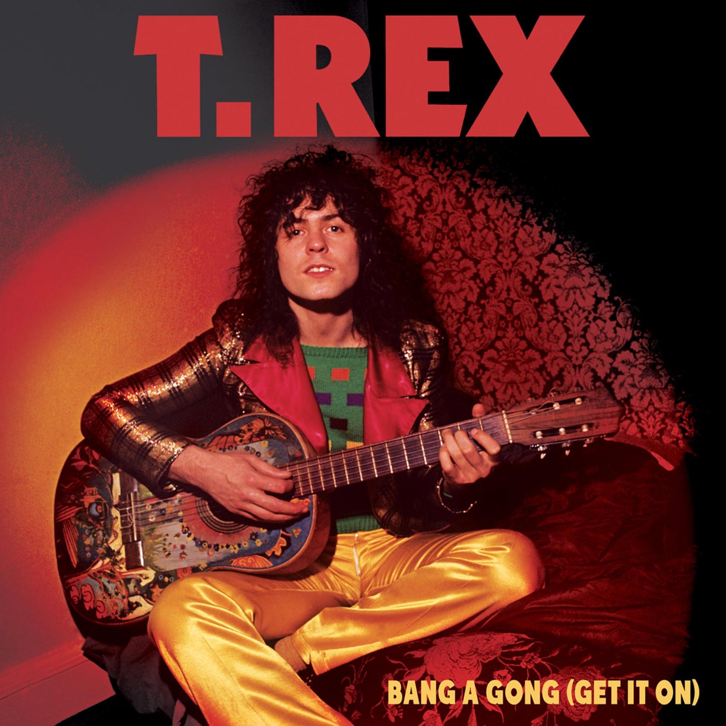 T Rex - Bang A Gong (Get It On) - 7 Inch