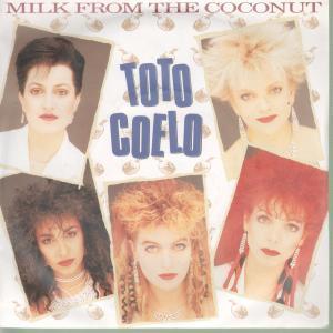 Toto Coelo - Milk From The Coconut - 7 Inch