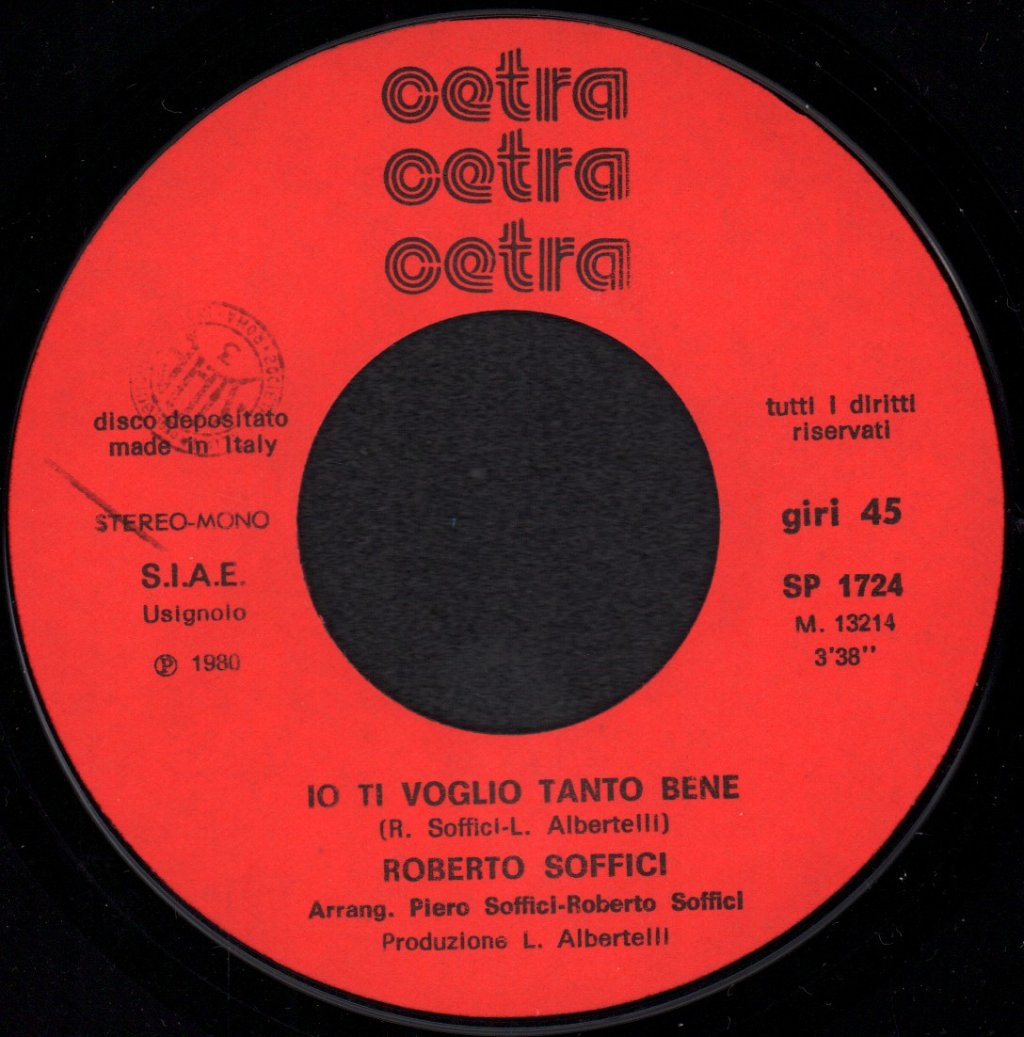 Roberto Soffici - Io Ti Voglio Tanto Bene - 7 Inch
