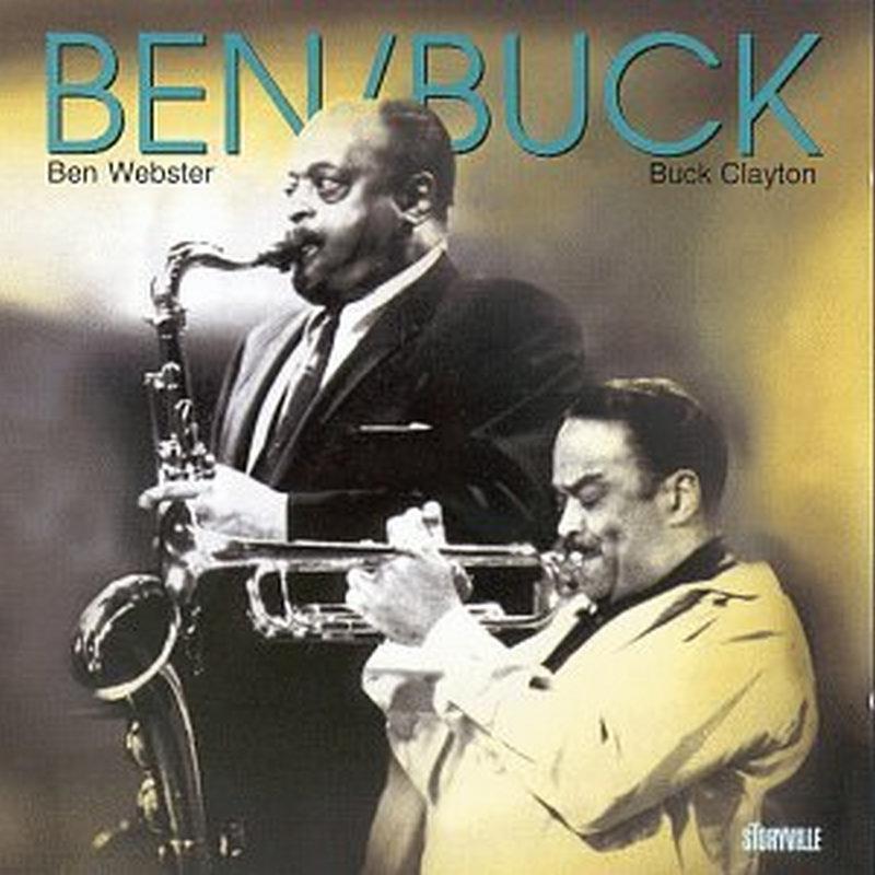 Ben Webster And Buck Clayton - Ben & Buck - Cd