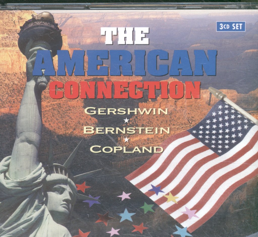 Various Artists - American Connection - Gershwin, Bernstein and Copland - Triple Cd