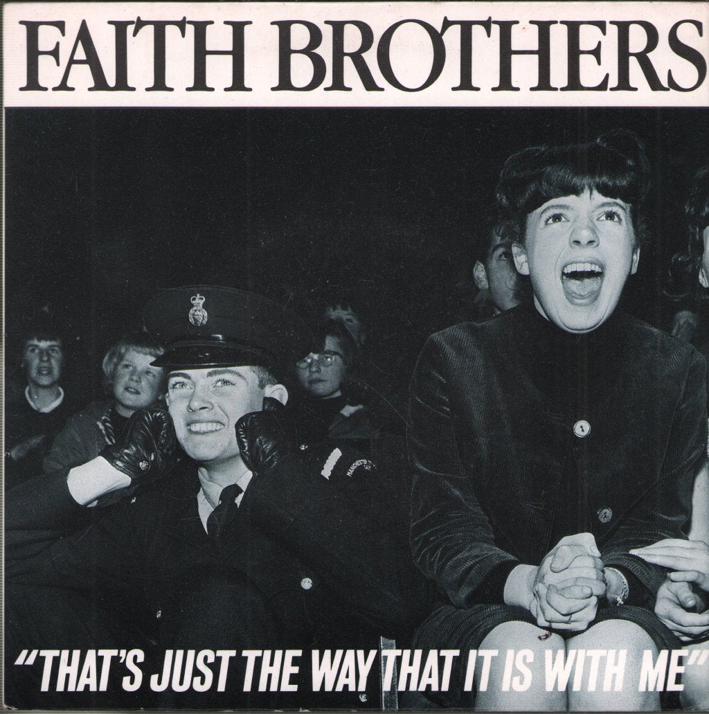 Faith Brothers - That's Just The Way That It Is With Me - 7 Inch