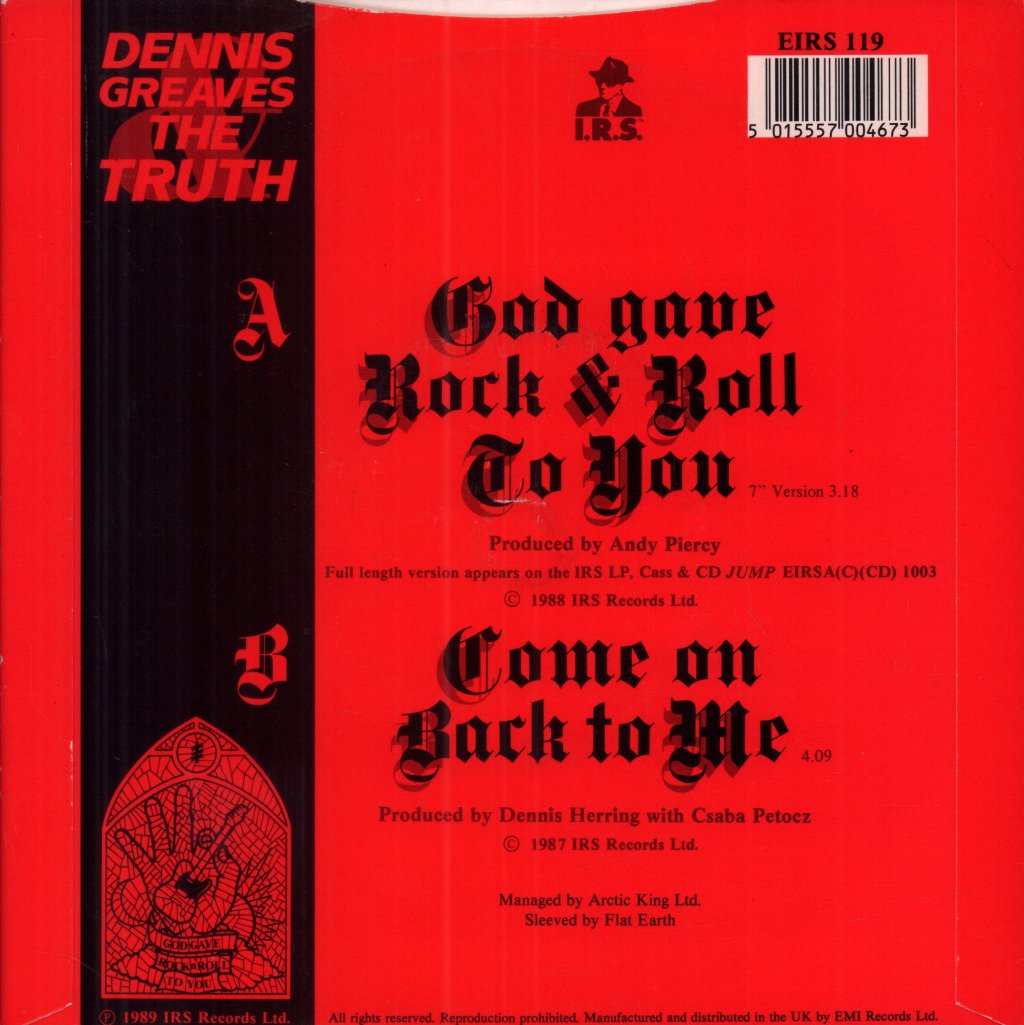 Dennis Greaves And The Truth - God Gave Rock N Roll To You - 7 Inch