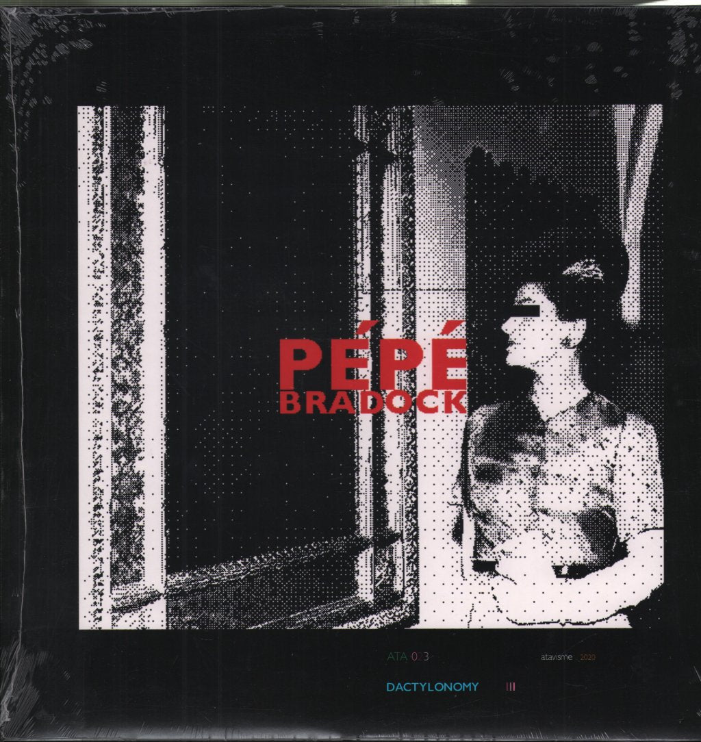 Pepe Bradock - Dactylonomy III - 12 Inch