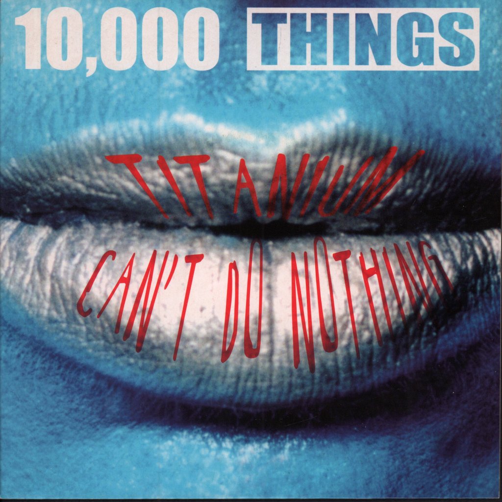 10,000 Things - Titanium - 7 Inch