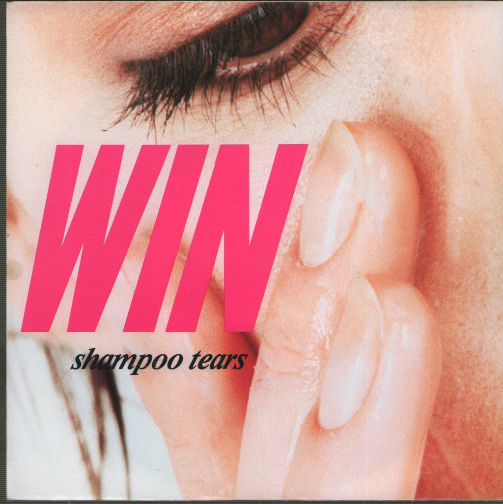 Win - Shampoo Tears - 7 Inch