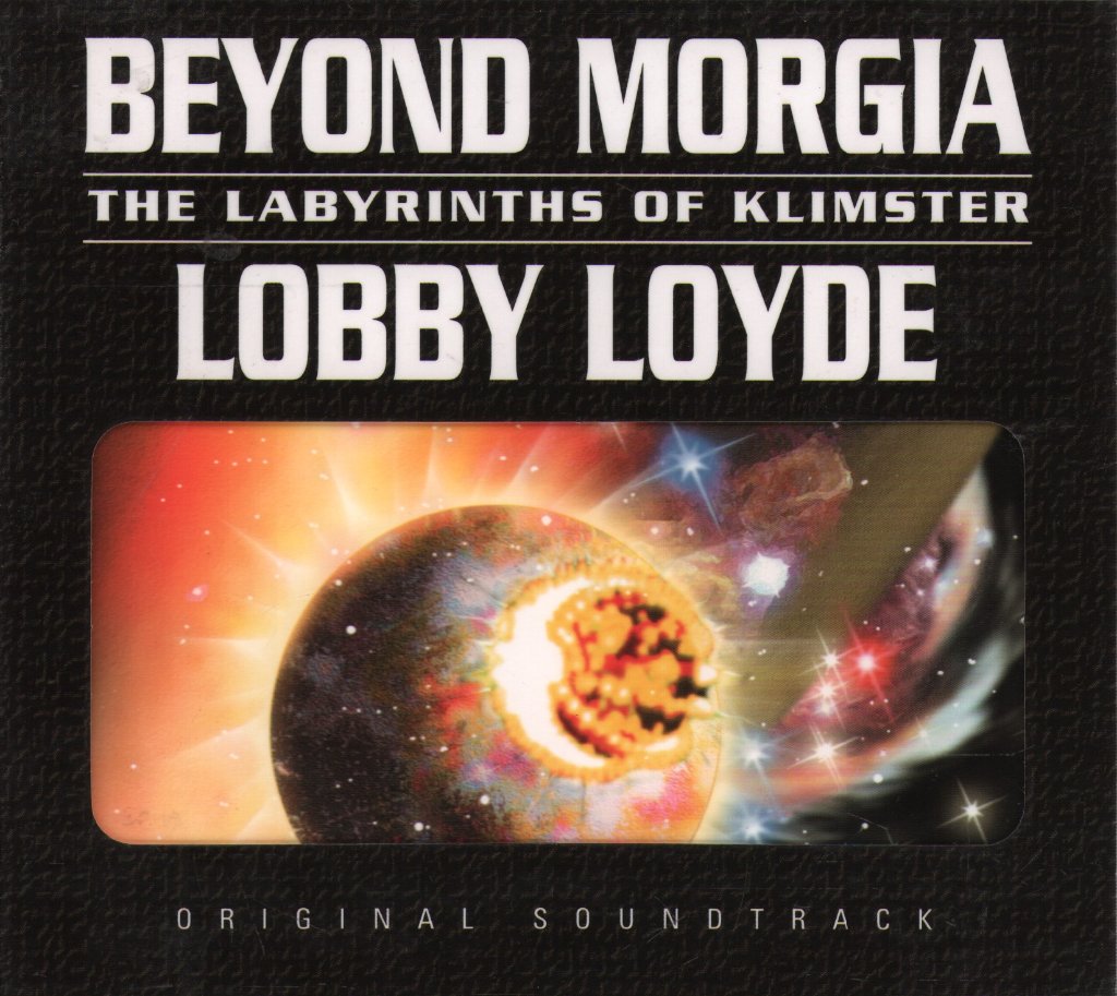 Lobby Loyde - Beyond Morgia: The Labyrinths Of Klimster - Cd