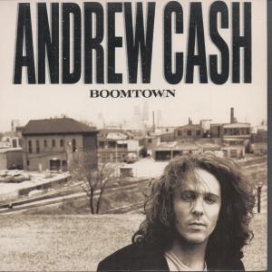 Andrew Cash - Boomtown - 7 Inch