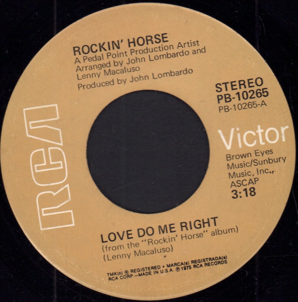 Rockin Horse - Love Do Me Right - 7 Inch
