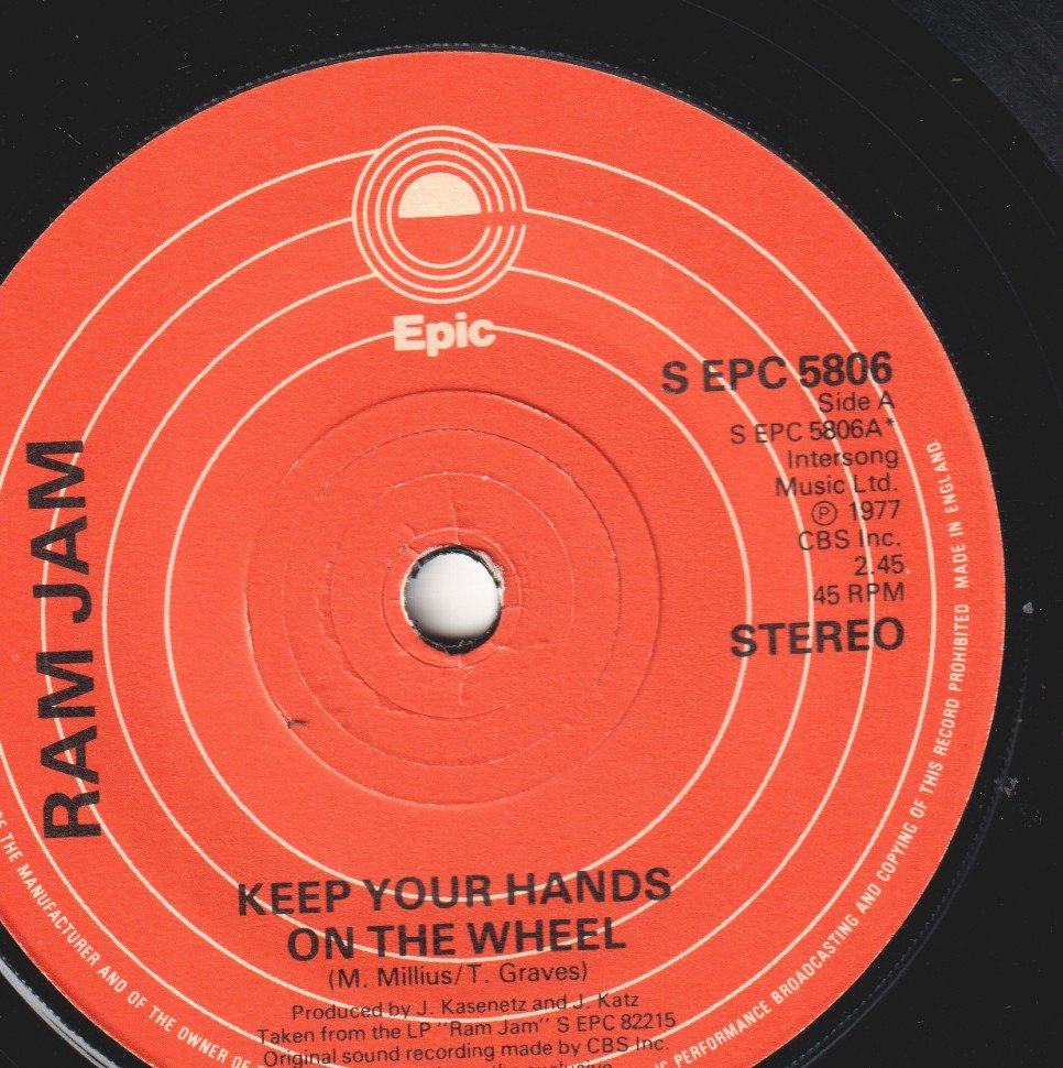 Ram Jam - Keep Your Hands On The Wheel - 7 Inch