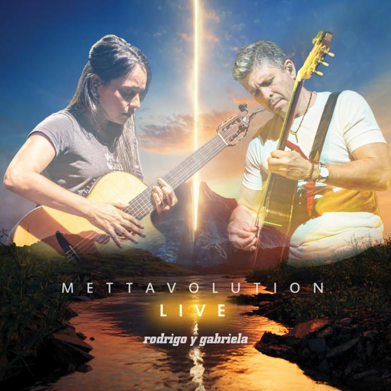 Rodrigo Y Gabriela - Mettavolution Live - Double Cd