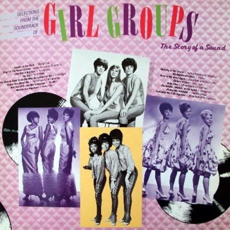 Various Artists - Selections From The Soundtrack Of "Girl Groups: The Story Of A Sound" - Lp