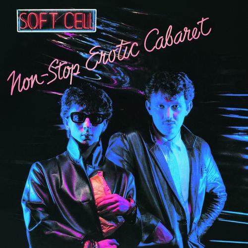 Soft Cell - Non-Stop Erotic Cabaret - Double Lp