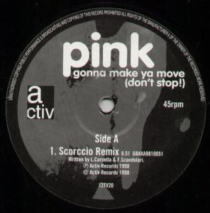 Pink (Dance) - Gonna Make Ya Move - 12 Inch