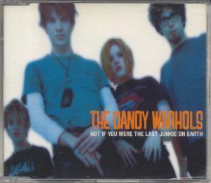 Dandy Warhols - Not If You Were The Last Junkie On Earth - Cd