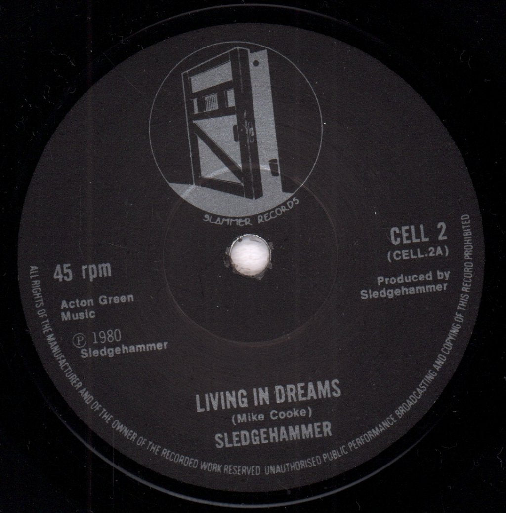 Sledgehammer (Nwobhm Group) - Living In Dreams - 7 Inch