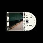 Radio Free Alice - What’s In Between - Cd