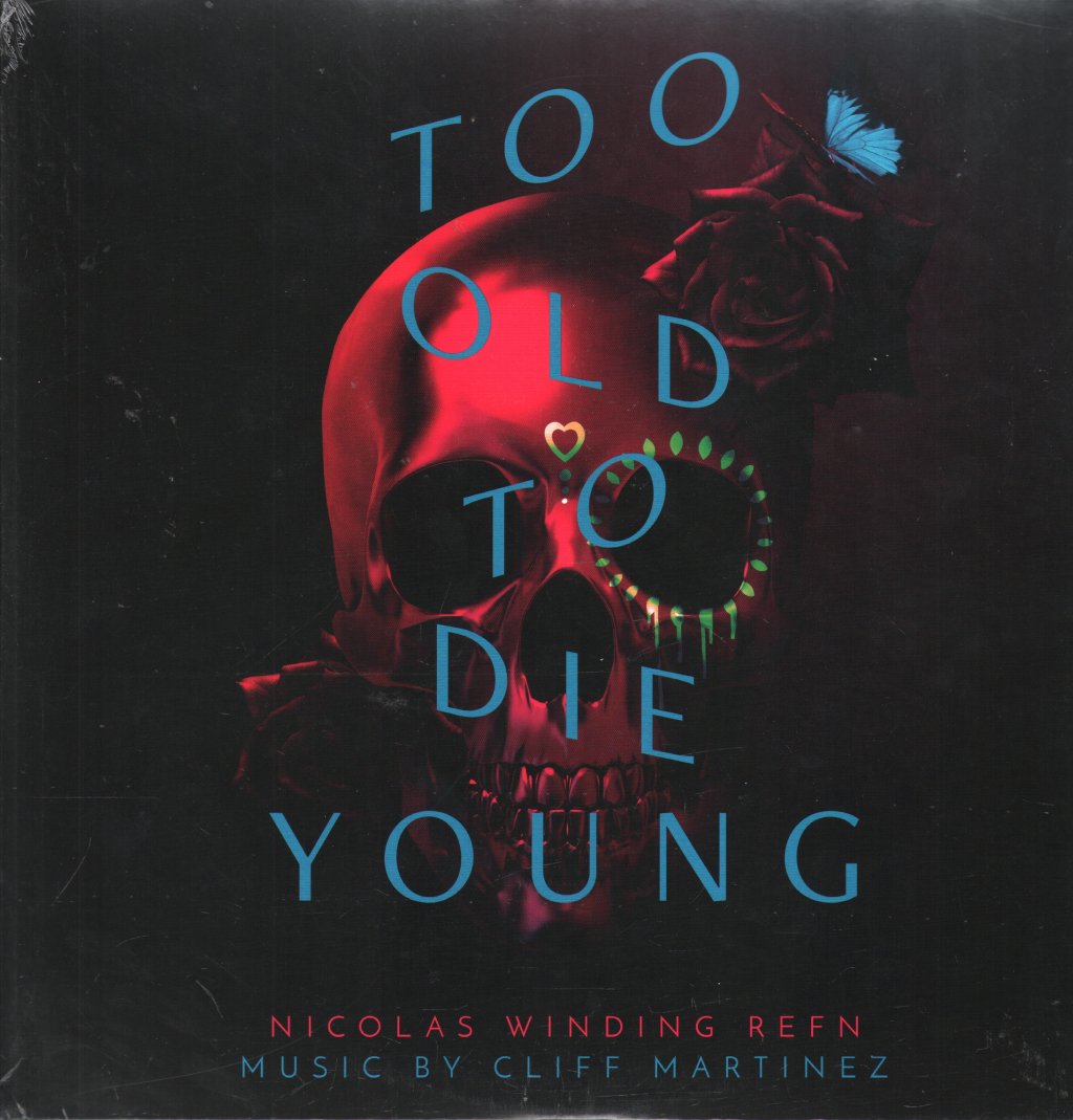 Cliff Martinez - Too Old To Die Young - Double Lp