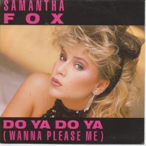 Samantha Fox - Do Ya Do Ya - 7 Inch