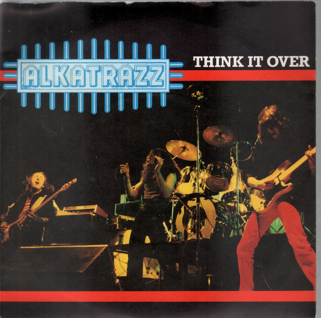 Alkatrazz - Think It Over - 7 Inch