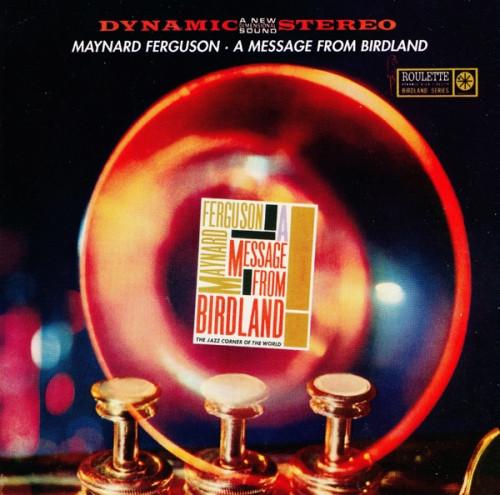 Maynard Ferguson - A Message From Birdland - Cd