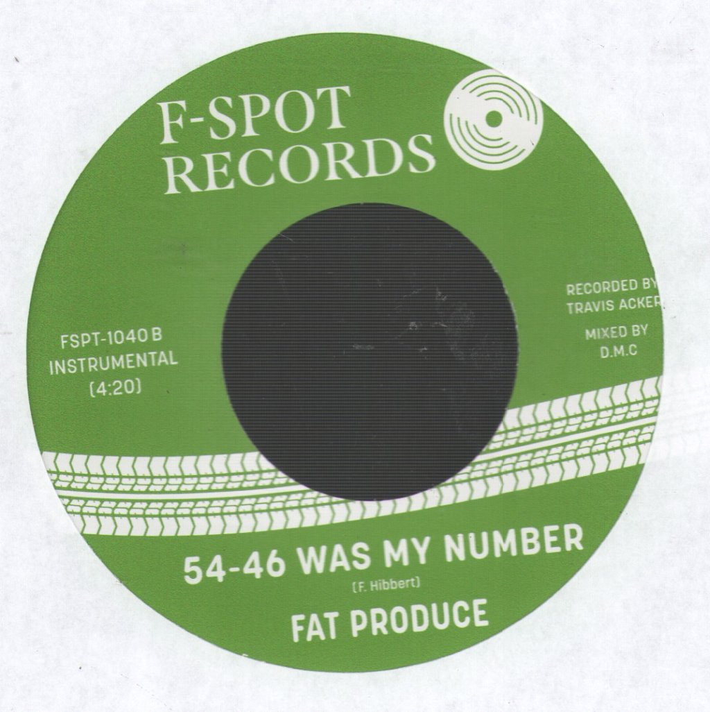 Fat Produce - No Way B/W 54-46 Was My Number - 7 Inch