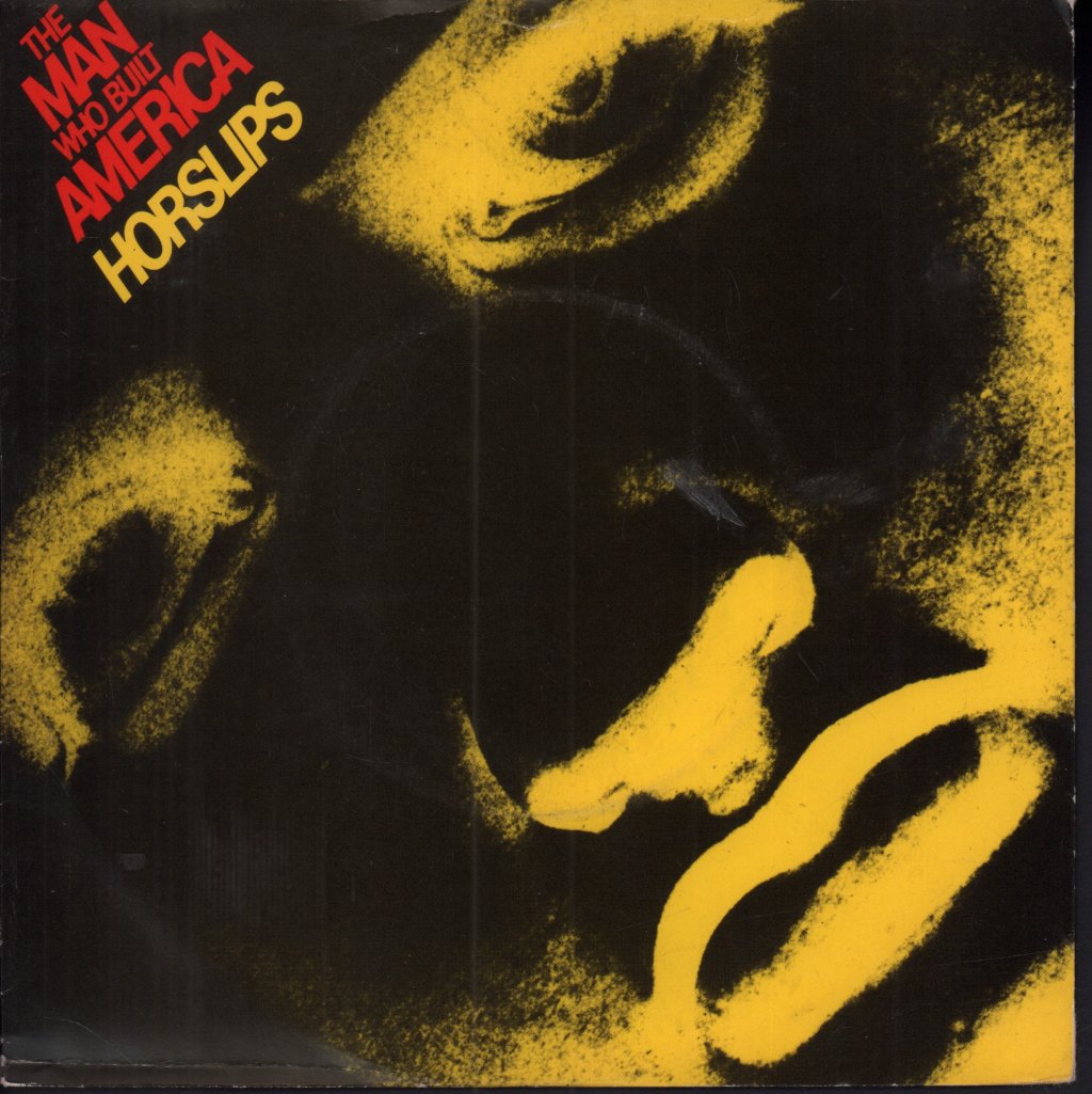 Horslips - Man Who Built America - 7 Inch