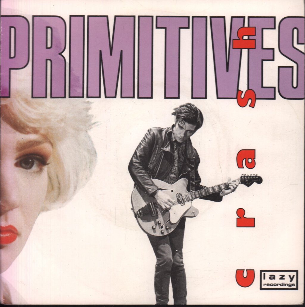 Primitives (Indie Band) - Crash - 7 Inch