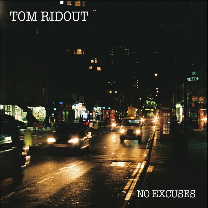 Tom Ridout - No Excuses - Cd