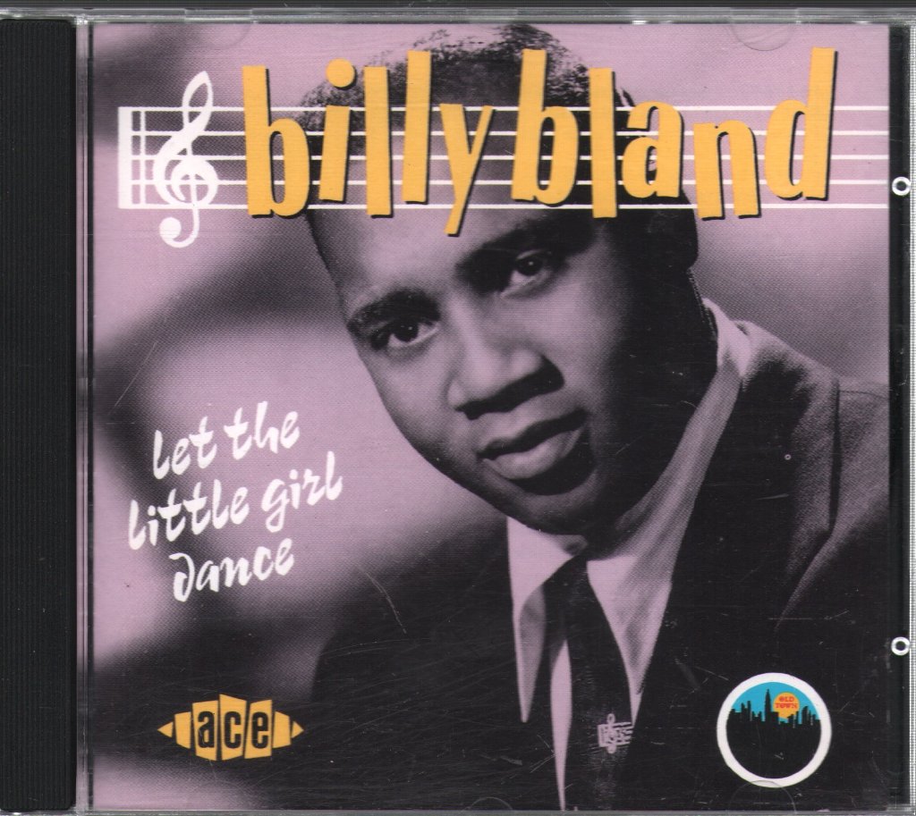 Billy Bland - Let The Little Girl Dance - Cd